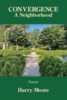 Convergence: A Neighborhood B0GQCJ6K21 Book Cover