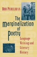 The Marginalization of Poetry 0691021384 Book Cover
