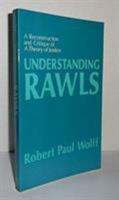 Understanding Rawls: A Reconstruction and Critique of A Theory of Justice 0691019924 Book Cover