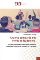 Analyse comparée des styles de leadership: Cas des Doyens Jean OTEMIKONGO et Frédéric LOKANGA à l'Université de Kisangani en R.D.Congo 6202287128 Book Cover