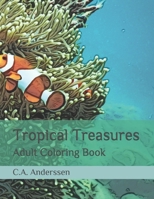 Tropical Treasures: Adult Coloring Book B08XFP69S2 Book Cover