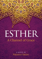 Esther: A Channel of Grace 0473657171 Book Cover