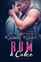 Rum & Coke 1790861853 Book Cover