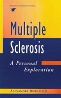 Multiple Sclerosis: A Personal Exploration (Human Horizons Series) 0285650181 Book Cover