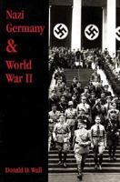 Nazi Germany and World War II (with InfoTrac ) 0314093605 Book Cover
