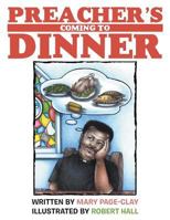 Preacher's Coming to Dinner 148083758X Book Cover
