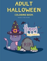 Adult Halloween Coloring Book: Design for Kids with funny Witches, Vampires, Autumn Fairies, spooky ghosts 1700716573 Book Cover