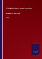 Annals of Windsor: Vol. I 3375145365 Book Cover