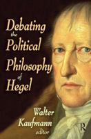 Debating the Political Philosophy of Hegel 038590746X Book Cover