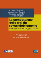 La composizione delle crisi da sovraindebitamento 8899747814 Book Cover