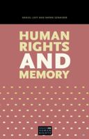 Human Rights and Memory 0271037202 Book Cover