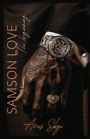 SAMSON LOVE: The Beginning (Love Brothers) B0GXKV5HSC Book Cover