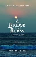 A Bridge that Burns (Homecoming Book 4) 1098827449 Book Cover