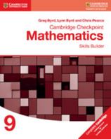 Cambridge Checkpoint Mathematics Skills Builder Workbook 9 1316637409 Book Cover