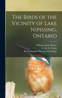 The Birds of the Vicinity of Lake Nipissing, Ontario 1013551087 Book Cover