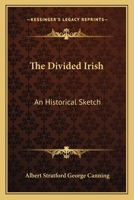 The Divided Irish 1241557802 Book Cover