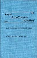 Eight Scandinavian Novelists: Criticism and Reviews in English 0313228698 Book Cover