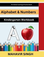 Alphabet & Numbers: Kindergarten Workbook 9334029331 Book Cover