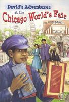 David's Adventures At The Chicago World's Fair 0789154854 Book Cover