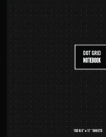 Dot Grid Notebook: 100 Dotted Pages 8.5 x 11 Large Format - Black Dotted Notebook, Bullet Journal 1689247975 Book Cover