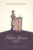 The Pastor Wears a Skirt 1532647239 Book Cover