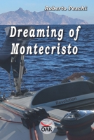 Dreaming of Montecristo 8898113773 Book Cover