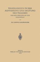 Wandlungen in Der Auffassung Und Deutung Des Traumes: Von Den Griechen Bis Zur Gegenwart 3642485006 Book Cover