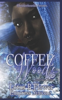 Coffee in the Woods: A Psychological Thriller B0BGNHH6GX Book Cover
