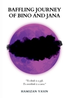 Baffling Journey of Bino and Jana 1471619575 Book Cover