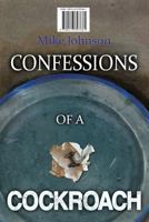 Confessions of a Cockroach and Headstone 0473397668 Book Cover