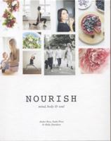 Nourish: Mind, Body & Soul 1909487325 Book Cover