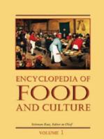 Encyclopedia of Food and Culture Edition 1. (Scribner Library of Daily Life) 0684805685 Book Cover