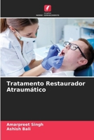 Tratamento Restaurador Atraumático (Portuguese Edition) 6207731220 Book Cover