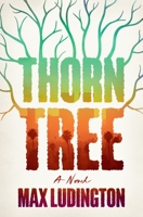 Thorn Tree 1250288711 Book Cover