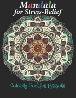 Mandala for Stress-Relief Coloring Book for Everyone: 50 Coloring Pages For Meditation And Happiness B08CJRG34V Book Cover