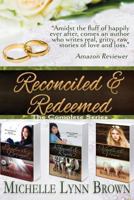 Reconciled and Redeemed: The Complete Series 1522886494 Book Cover