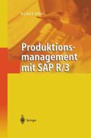 Produktionsmanagement mit SAP R/3 3642627382 Book Cover