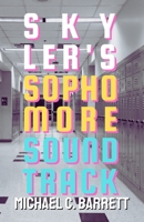 Skyler's Sophomore Soundtrack (Little Bram Series) B07Y4LM6R9 Book Cover