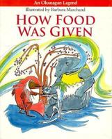 How Food Was Given 091944122X Book Cover