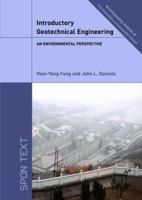 Introductory Geotechnical Engineering: An Environmental Perspective 0415304024 Book Cover