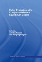 Policy Evaluation with Computable General Equilibrium Models 1138865966 Book Cover