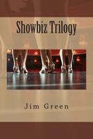 ShowBiz Trilogy 1478357606 Book Cover