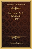 Maryland as a Palatinate 1120324645 Book Cover