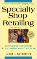 Specialty Shop Retailing: How to Run Your Own Store Revised