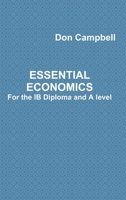 Essential Economics For the IB Diploma and A level 1326298836 Book Cover