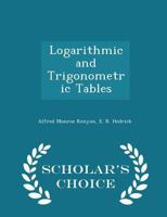 Logarithmic and Trigonometric Tables 1016024991 Book Cover