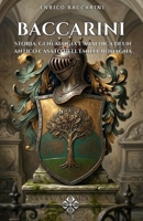 Baccarini: Storia, Genealogia e Araldica di un antico casato dell’Emilia- Romagna (Italian Edition) B0H7L1ZKG4 Book Cover