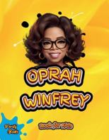 Oprah Winfrey Book for Kids: The biography of the richest black woman and legendary TV host for children (Legends for Kids) 7383440838 Book Cover