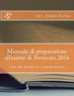 Manuale di preparazione all'esame di Avvocato 2016 1534658017 Book Cover
