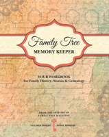 Family Tree Memory Keeper: Your Workbook for Family History, Stories and Genealogy 144033062X Book Cover